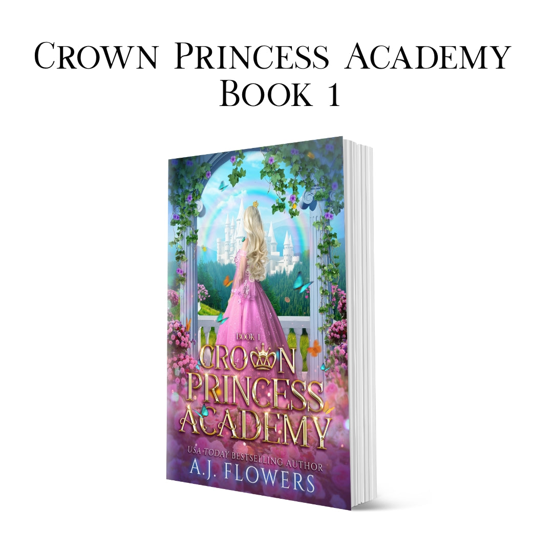 SIGNED PAPERBACK Crown Princess Academy A.J. Flowers - NA Pen name of J.R. Thorn